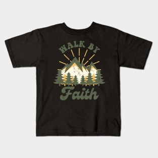 Walk by Faith Kids T-Shirt